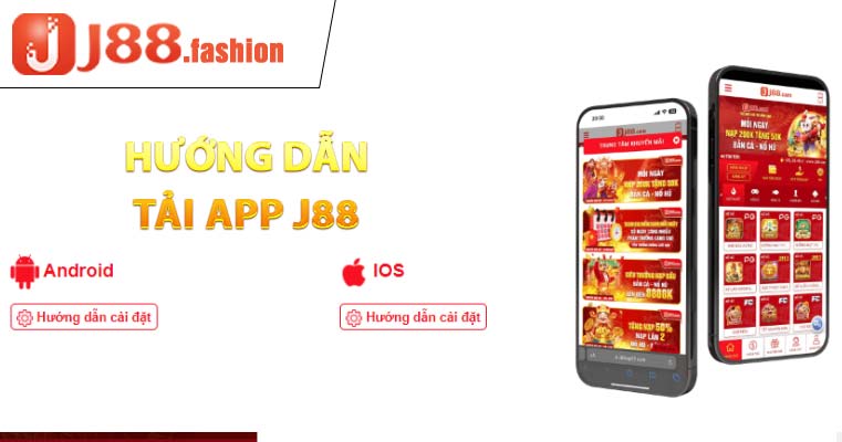 Hướng dẫn tải app J88